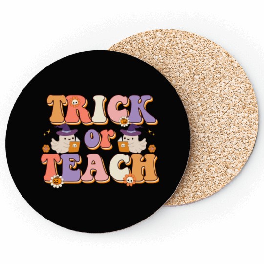 Trick Or Teach Halloween Teachers Coasters