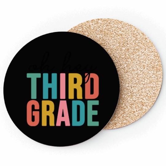 Oh Hey Third Grade Back to School Coasters