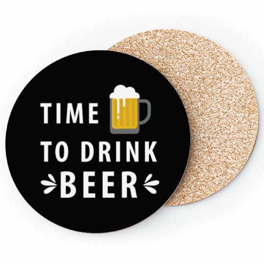 Time To Drink Beer Coasters