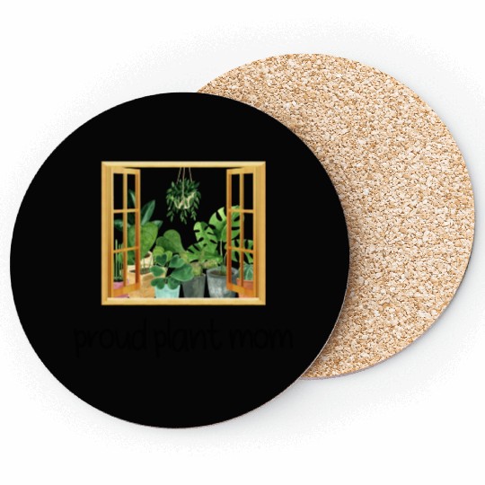 Proud Plant Mom A Plant Lover s Window Coasters