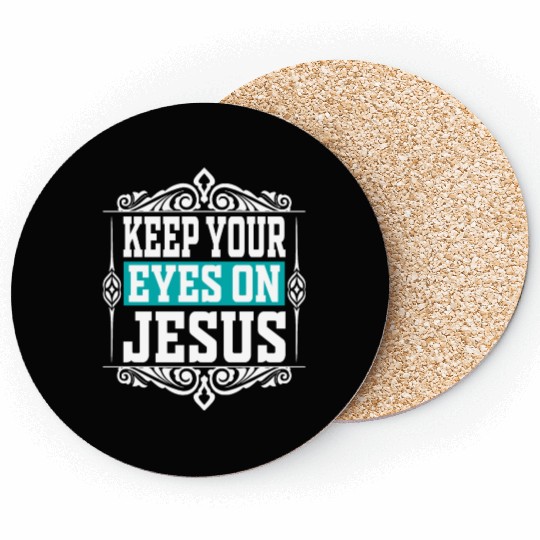 Keep Your EyesOn Jesus Christian Christmas Coasters