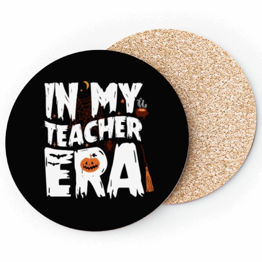 IN MY TEACHER ERA HALLOWEEN Coasters