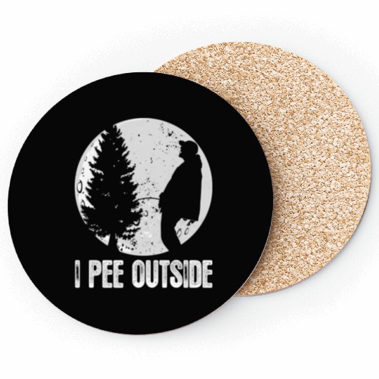 Campings For I Pee Outside Inappropriate Coasters