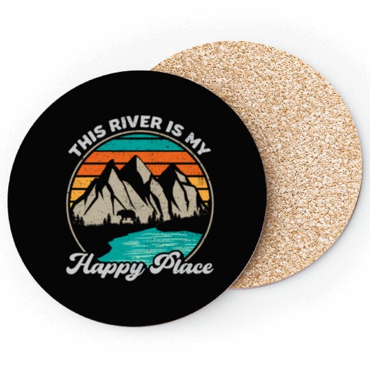 This River Is My Happy Places River Lifes Coasters