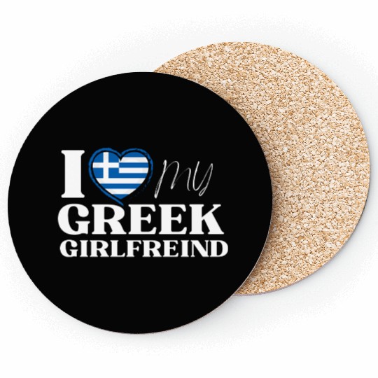 I Love My Greek Girlfriend Multi Nationality Coasters