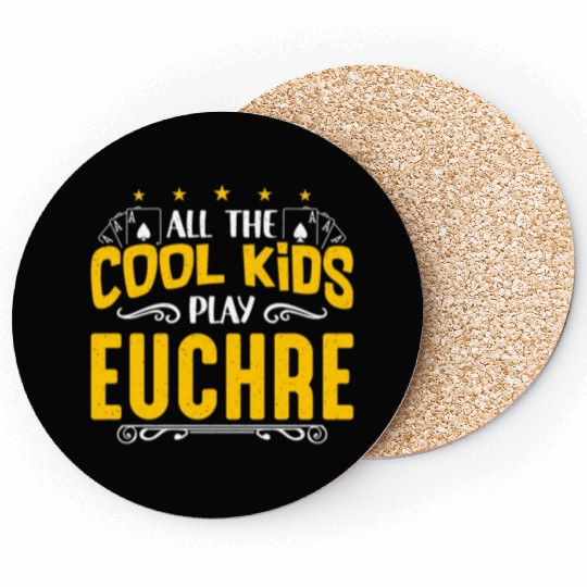 Euchre All The Cool Kids Play Euchre Board Game Coasters