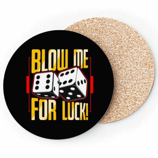 Poker Dice Blow Me For Luck Poker Game Gambling Coasters