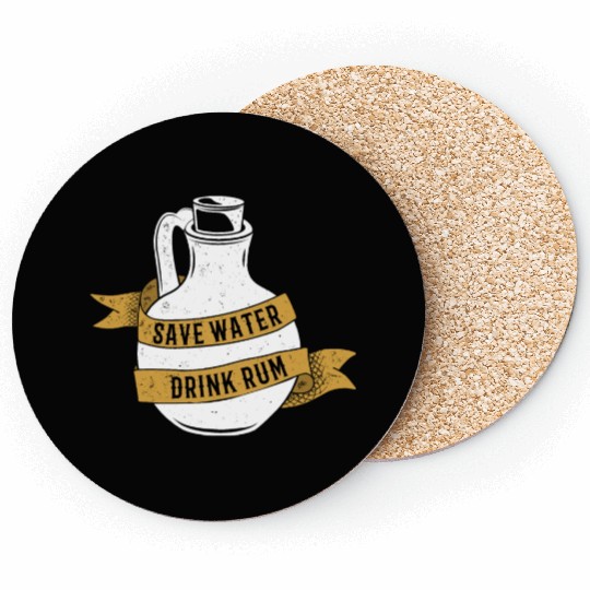 Save Water Drink Rum Coasters