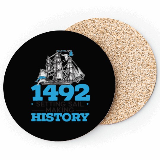 1492: Setting Sail Making History Columbus Day Coasters