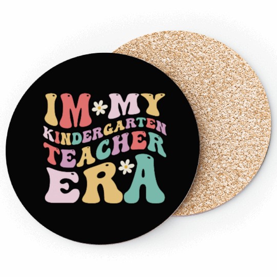In My Kindergarten Teacher Era Fun Back To School Coasters