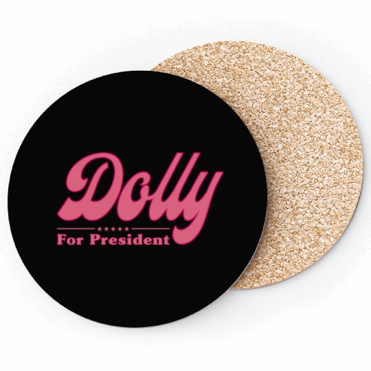 Dolly Parton For President Election Coasters