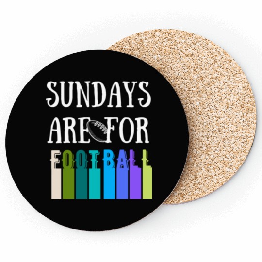 Funny Rugby Sundays Are For Football Cool American Coasters