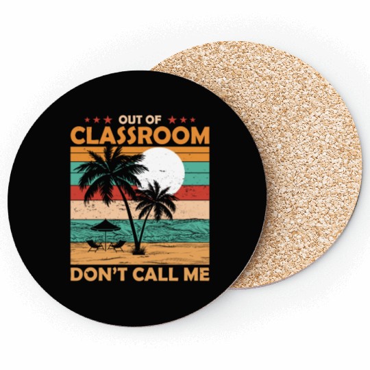 Teacher Retirement Out Of Classroom Retired Coasters
