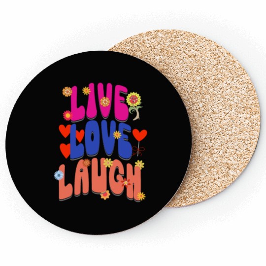 LIVE LOVE LAUGH Coasters