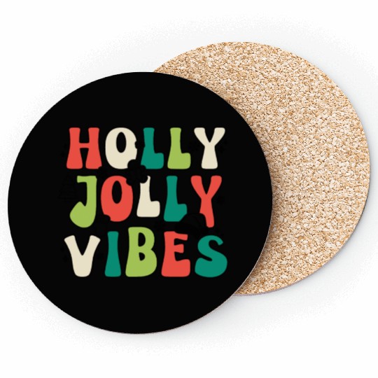 Holly Jolly Vibes Happy Xmas Christmas Holiday Coasters