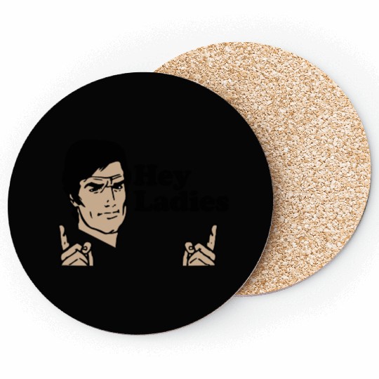 Hey Ladies Coasters