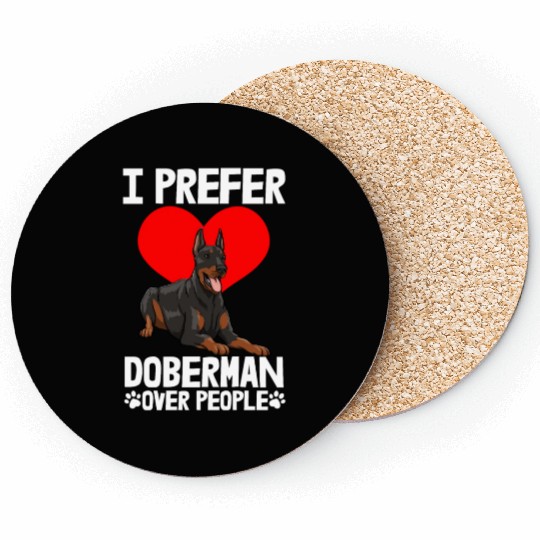 I Prefer Doberman Coasters