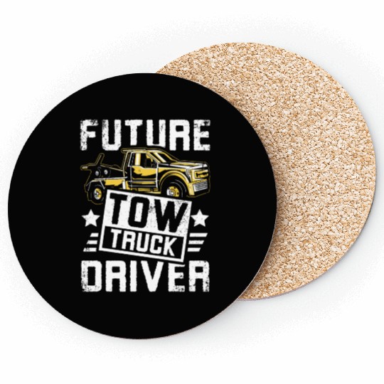 Future Tow truck driver Coasters
