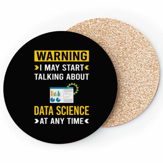 Warning Data Science Coasters