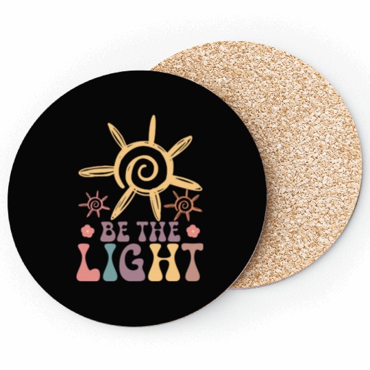 BE THE LIGHT Coasters