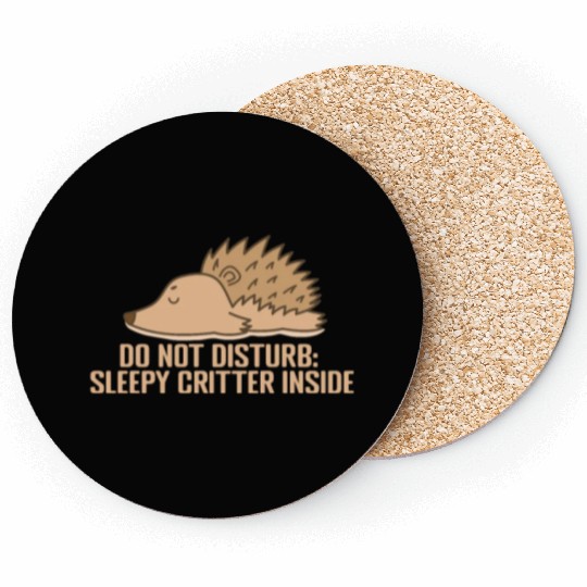 Do not disturb: Sleepy Critter inside Coasters