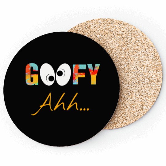 Funny GooFy Ahh Coasters