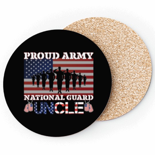 Proud Army National Guard Uncle Coasters