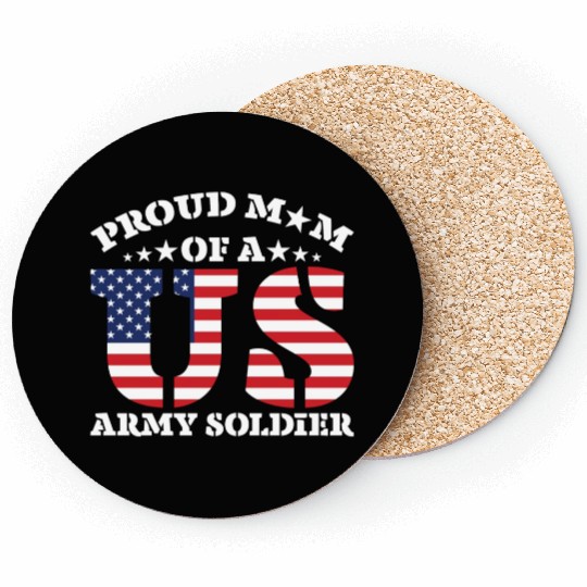 Proud Mom Of A Us Army Soldier Coasters