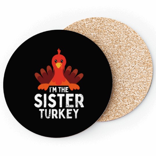 I'm the Sister Turkey Coasters