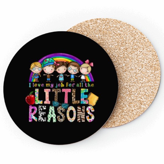 I Love My Job for All the Little Reasons Coasters