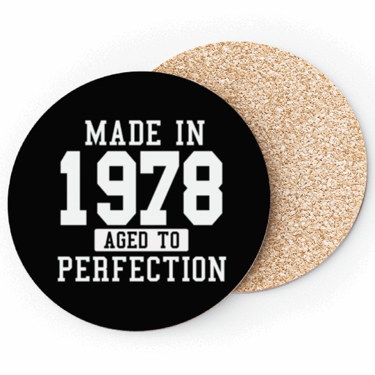 MADE IN 1978 AGE TO PERFECTION Coasters