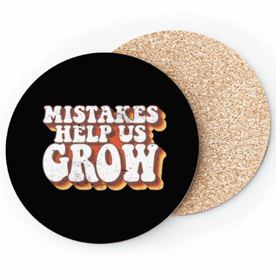 Mistakes Help Us Grow Student Teacher Coasters