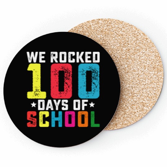We Rocked 100 Days of School Teacher Student Coasters