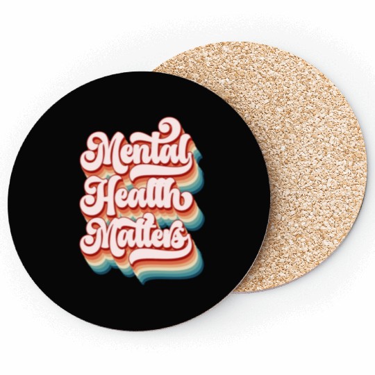 Mental Health Matters Coasters