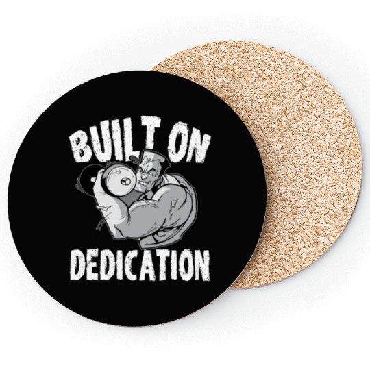 Built On Dedication Weightlifting Workout Gym Coasters
