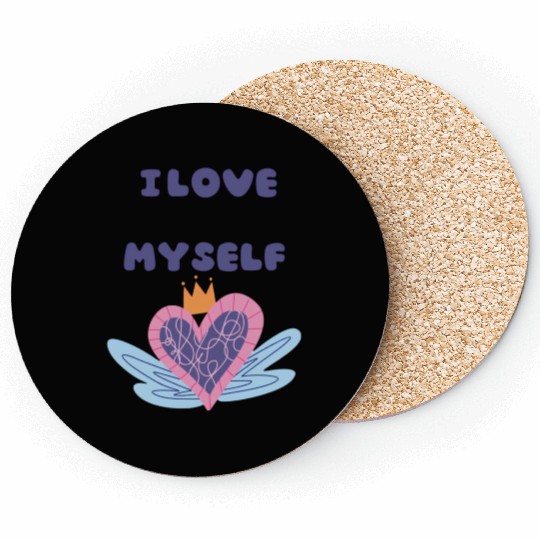 i love myself Coasters