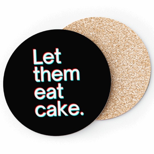 Let them eat cake Coasters