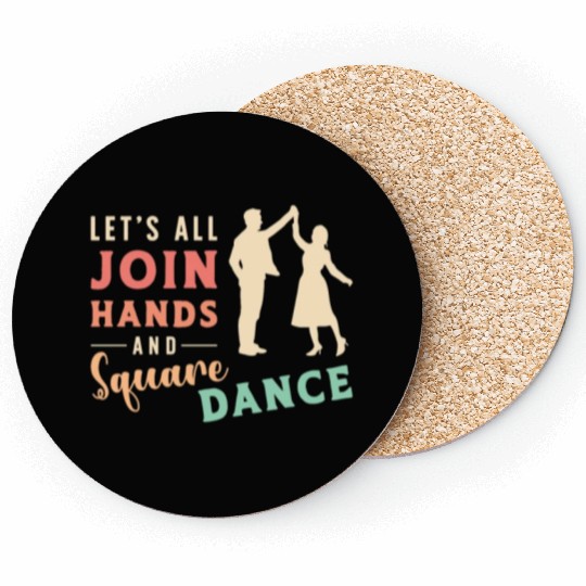 Square Dancing Let's All Join Hands And Barn Dance Coasters