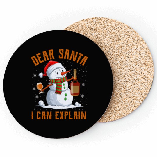 Snowman Dear Santa I can Explain Funny Snow Coasters
