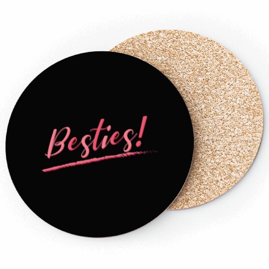 besties Coasters