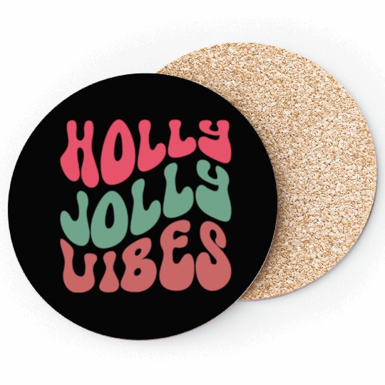 Holly jolly vibes, Xmas Quotes, Christmas Gifts Coasters