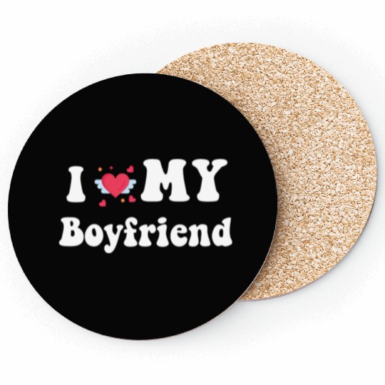 I Love My Boyfriend Coasters