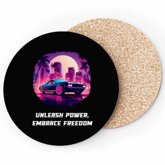 Unleash Power Embrace Freedom Coasters