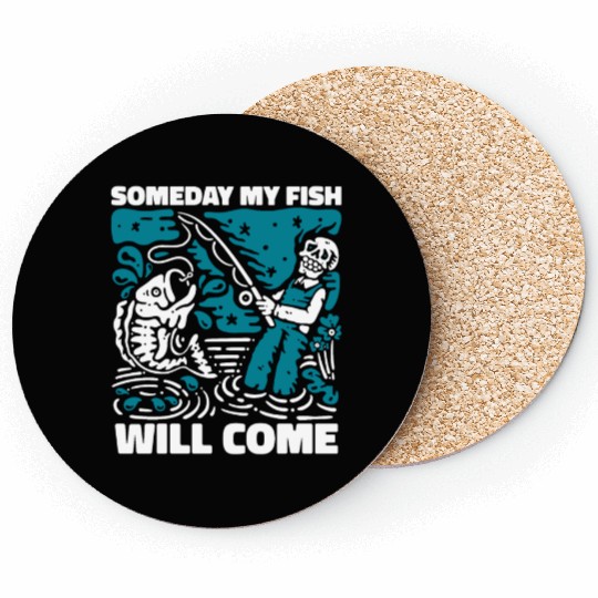 Someday My Fish Will Come Deep Sea Boat Ice Fly Coasters