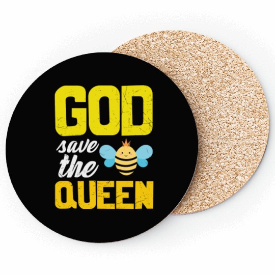 Earth Quote God Save The Queen Bee Coasters