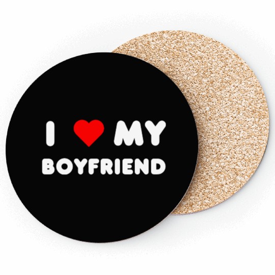 I Love My Boyfriend Coasters