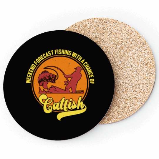 Weekend Forecast Fishing With A Chance Of Catfish Coasters