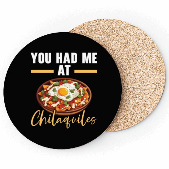 Chilaquiles Mexican Food Mexico Cuisine Foodie Coasters