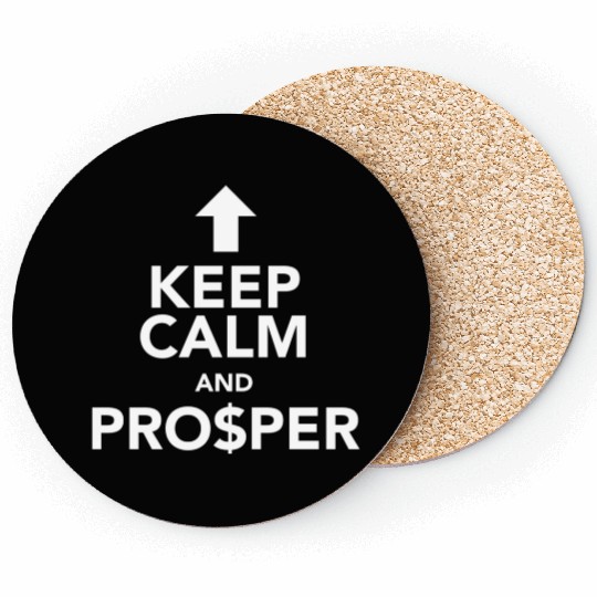 KEEP CALM AND PROSPER Coasters