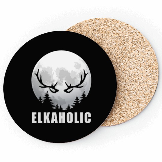 Elk Hunting Elkaholic Hunters Coasters